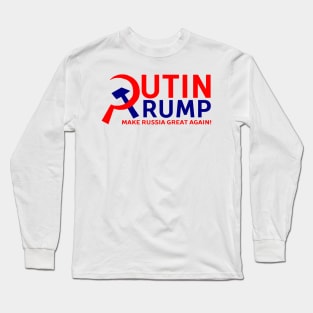 Putin Trump - Make Russia Great Again! Long Sleeve T-Shirt